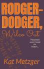 Rodger-Dodger, Wilco Out - Preview