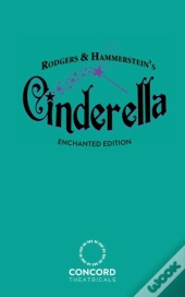 Rodgers & Hammerstein'S Cinderella (Enchanted Edition)