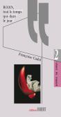 Rodin ; Tout Le Temps Que Dure Le Jour - Preview