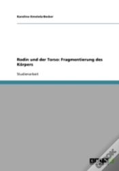 Capa do artigo Rodin Und Der Torso: Fragmentierung Des