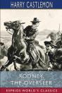 Rodney, The Overseer (Esprios Classics) - Preview