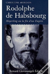 Capa do artigo Rodolphe De Habsbourg ; Mayerling Ou La Fin D