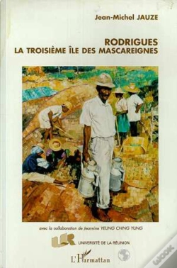 Capa do artigo Rodrigues ; La Troisième Île Des Mascareignes