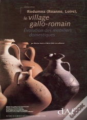 Rodumma, Le Village Gallo-Romain : Evolution Des Mobiliers Domestiques