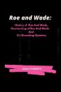 Roe And Wade - Preview