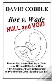 Capa do artigo Roe V. Wade Null And Void