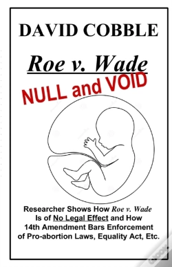 Capa do artigo Roe V. Wade Null And Void