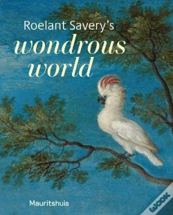 Capa do artigo Roelant Saveryâ€™S Wondrous World