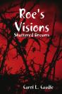 Roe'S Visions: Shattered Dreams - Preview