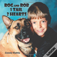 Rog And Rob 1 Tail 2 Hearts