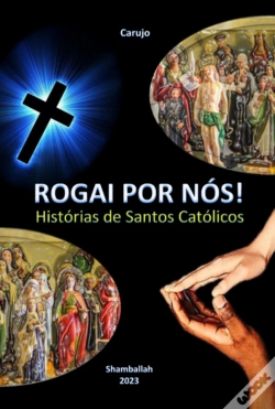 Capa do artigo Rogai Por Nós!