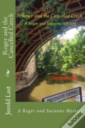 Roger And The Cancelled Czech