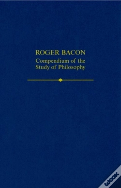 Capa do artigo Roger Bacon: A Compendium Of The Study Of Philosophy
