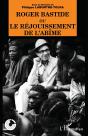Roger Bastide Ou Le Rejouissement De L'Abime - Preview