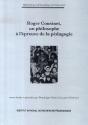 Roger Cousinet, Un Philosophe À L'Épreuve De La Pédagogie - Preview