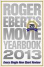Roger Ebert'S Movie Yearbook 2013 - Preview