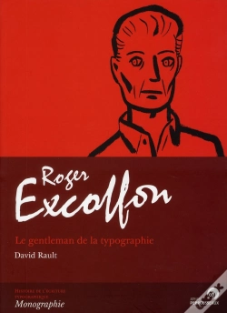 Capa do artigo Roger Excoffon. Le Gentleman Typographe