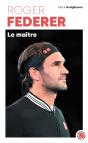 Roger Federer - Le Maitre - Preview