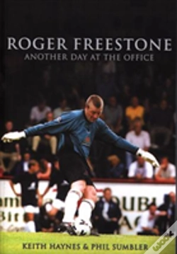 Capa do artigo Roger Freestone: Another Day At The Office