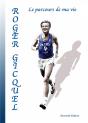 Roger Gicquel - Le Parcours De Ma Vie - Preview