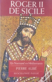 Capa do artigo Roger Ii De Sicile ; Un Normand En Mediterranee