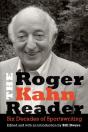 Roger Kahn Reader - Preview
