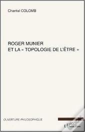 Roger Munier Et La Topologie De L'Etre