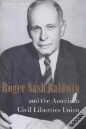 Capa do artigo Roger Nash Baldwin And The American Civil Liberties Union