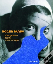 Capa do artigo Roger Parry : Photographies, Dessins, Mises En Pages