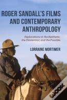 Roger Sandall'S Films And Contemporary Anthropology