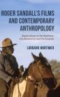 Roger Sandall'S Films And Contemporary Anthropology - Preview