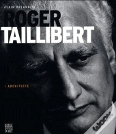Roger Taillibert ; Architecte
