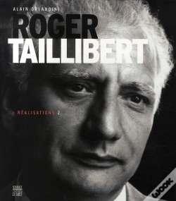 Capa do artigo Roger Taillibert T.2 ; Réalisations