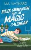 Roger Tarkington And The Magic Calendar