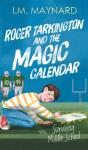 Roger Tarkington And The Magic Calendar - Preview
