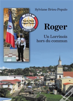 Capa do artigo Roger : Un Lorrinois Hors Du Commun