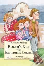 Roger'S Rise To Incredible Failure