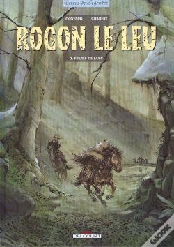 Capa do artigo Rogon Le Leu Tome 2 ; Frères De Sang