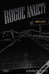 Rogue Anxiety