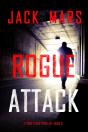 Rogue Attack (A Troy Stark Thriller—Book #8) - Preview