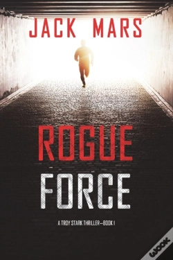 Capa do artigo Rogue Force (A Troy Stark Thriller-Book #1)