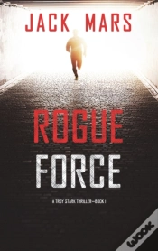 Capa do artigo Rogue Force (A Troy Stark Thriller-Book #1)
