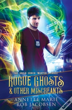 Capa do artigo Rogue Ghosts &Amp; Other Miscreants
