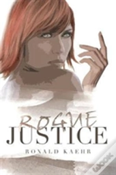 Rogue Justice