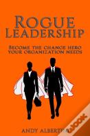 Rogue Leadership