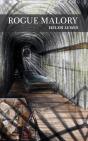 Rogue Malory - Preview