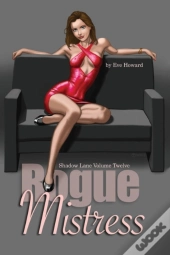 Rogue Mistress Shadow Lane Volume Twelve
