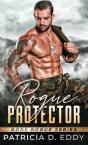 Rogue Protector: A Gone Rogue Romantic S - Preview