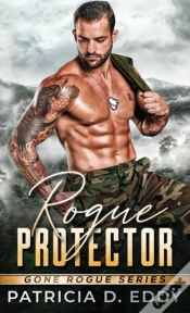 Capa do artigo Rogue Protector: A Gone Rogue Romantic S