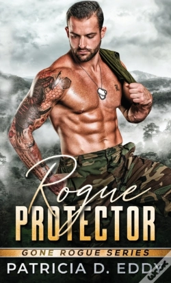 Capa do artigo Rogue Protector: A Gone Rogue Romantic S